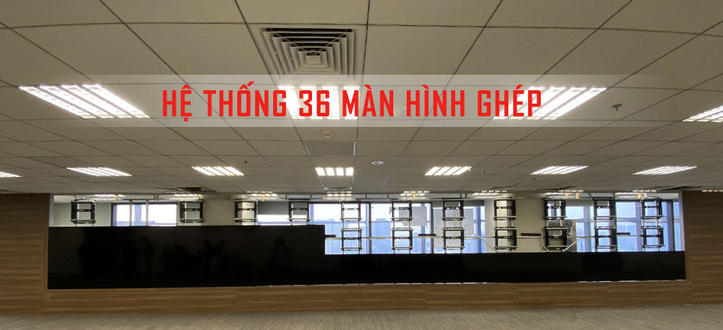 Dự án 36 màn hình ghép LG